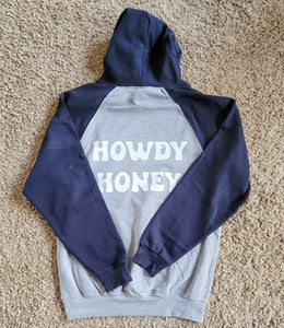 Howdy Honey Hoodie